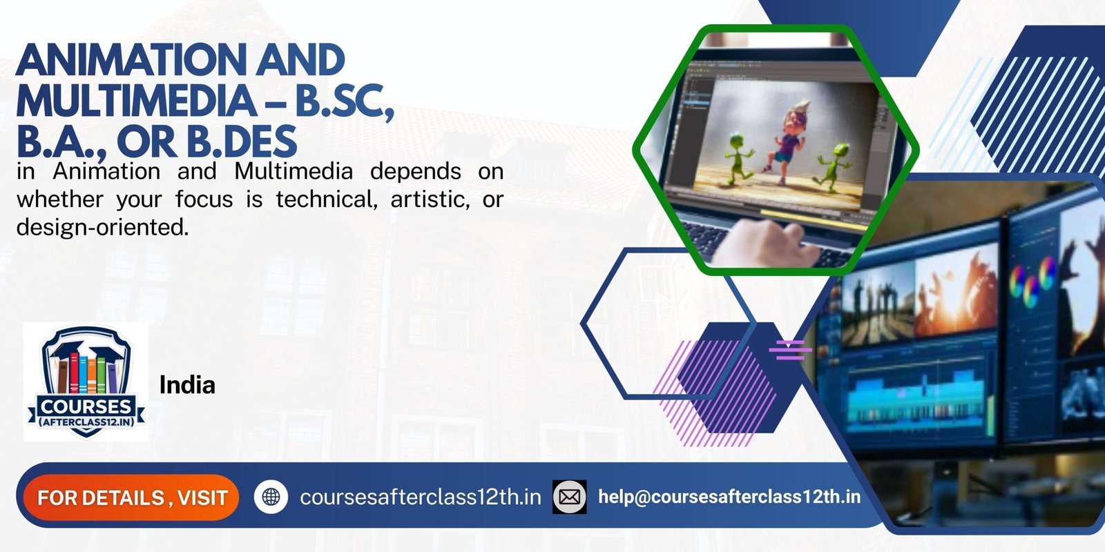 Animation and Multimedia - B.Sc, B.A., or B.Des