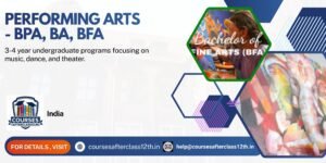 Performing Arts - BPA, BA, BFA: Eligibility, Syllabus & Careers